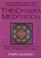 Cover of: The Chakra Meditation 