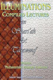 Cover of: Illuminations: Compiled Lectures on Shariah and Tasawwuf
