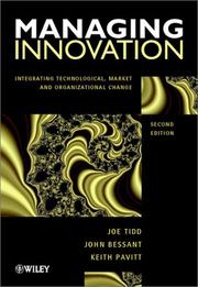 Cover of: Managing Innovation by Joe Tidd, John Bessant, Keith Pavitt