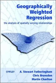 Geographically weighted regression by A. Stewart Fotheringham