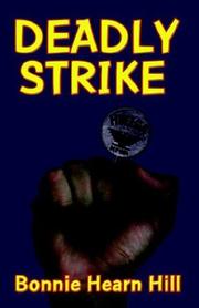 Cover of: Deadly Strike by Bonnie Hearn Hill