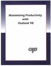 Cover of: Maximizing Productivity with Outlook 98