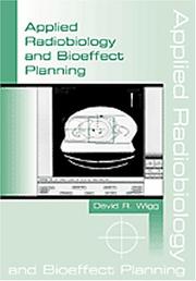 Cover of: Applied Radiobiology and Bioeffect Planning
