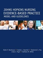 Cover of: Johns Hopkins Nursing - Evidence-Based Practice Model And Guidelines
