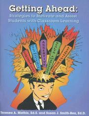 Cover of: Getting Ahead: Strategies to Motivate and Assist Students with Classroom Learning