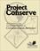 Cover of: Project Conserve