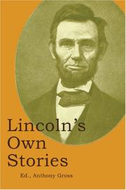 Cover of: Lincoln's Own Stories by Anthony Gross