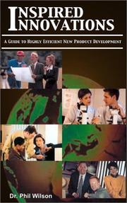 Cover of: Inspired Innovations: A Guide to Highly Efficient New Product Development