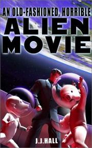 Cover of: An Old-Fashioned Horrible Alien Movie