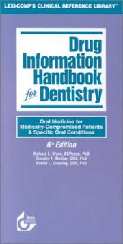 Cover of: Drug Information Handbook for Dentistry, 2000-2001 2000-2001: Oral Medicine for Medically Compromised Patients & Specific Oral Conditions
