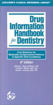 Cover of: Drug Information Handbook for Dentistry, 2000-2001 2000-2001 by Richard L. Wynn, Timothy F. Meiller, Harold L. Crossley