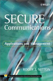 Cover of: Secure Communications: Applications and Management