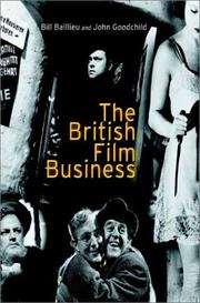 The British film business by Bill Baillieu