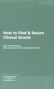 How to Find & Secure Clinical Grants by CenterWatch