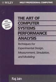 Cover of: The art of computer systems performance analysis: techniques for experimental design, measurement, simulation, and modeling