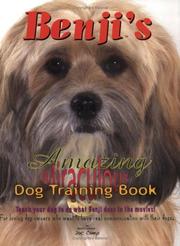 Cover of: Benji's Amazing Miraculous Dog Training Book