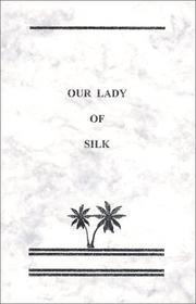 Cover of: Our Lady of Silk
