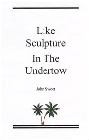 Cover of: Like Sculpture in the Undertow