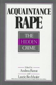 Cover of: Acquaintance Rape: The Hidden Crime (Wiley Series on Personality Processes)