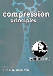 Quicktime Compression Principles by Sean Blumenthal