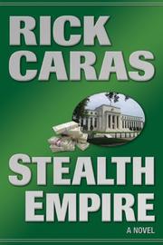 Stealth Empire by Rick Caras