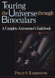 Cover of: Touring the universe through binoculars | Philip S. Harrington