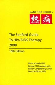 Cover of: The Sanford Guide to HIV/AIDS Therapy (Sanfords Guides) by Jay P. Sanford