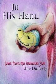 Cover of: In His Hand: Tales from the Backslide Side