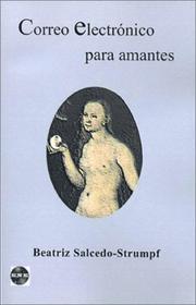 Cover of: Correo Electronico Para Amantes (Untranslated Fiction - Spanish)