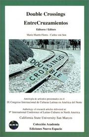 Double Crossings Entrecruzamientos by Carlos von Son, Ph.D., Mario Martin Flores