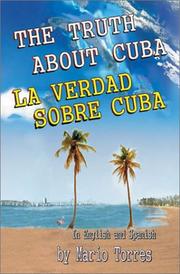 Cover of: The Truth About Cuba by Mario Torres, Mario Torres