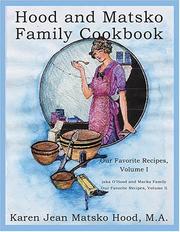 Cover of: Hood and Matsko Family Cookbook