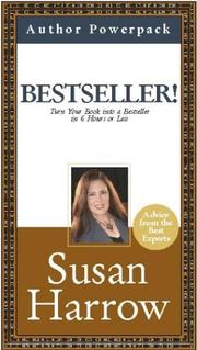 Cover of: Bestseller! Turn Your Book into a Bestseller in Less Than 6 Hours (Author Powerpack)