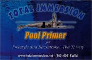 Cover of: Total Immersion Pool Primer for Freestyle and Backstroke : The TI Way