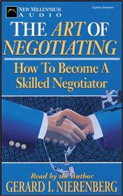 The art of negotiating by Gerard I. Nierenberg