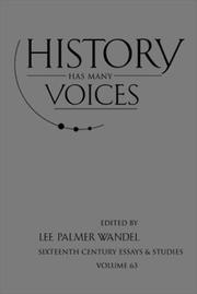 Cover of: History Has Many Voices (Sixteenth Century Essays and Studies)