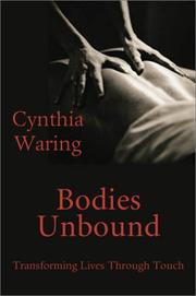 Bodies Unbound by Cynthia Waring