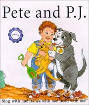 Cover of: Pete and P.J: Sing, Dance, and Read With Me (Kindermusik Library)