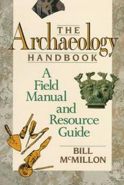 Cover of: The archaeology handbook by Bill McMillon