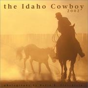 Cover of: Idaho Cowboy Calendar 2002 by David R. Stoecklein