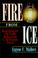 Cover of: Fire from ice