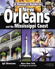 Cover of: A Parent's Guide to New Orleans and the Mississippi Coast