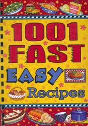 1001 fast easy recipes by Cookbook Resources, LLC