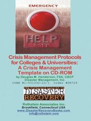 Cover of: Crisis Management Protocols for Colleges & Universities: A Crisis Management Template