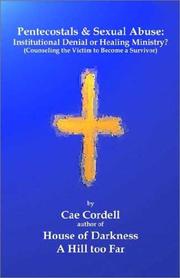 Cover of: Pentecostals & Sexual Abuse by CAE Cordell