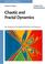 Cover of: Chaotic and fractal dynamics