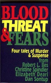 Cover of: Blood, Threat & Fears