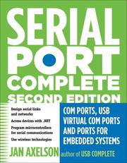 Cover of: Serial Port Complete by Jan Axelson