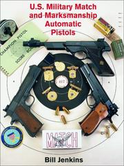 Cover of: US Military Match and Marksmanship Automatic Pistols