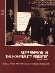 Supervision in the hospitality industry by Jack E. Miller